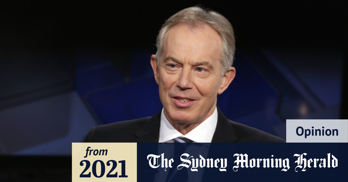 Tony Blair’s insights nail the challenge for Australian Labor